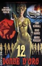 12 Donne D'oro (Classici Ritrovati)