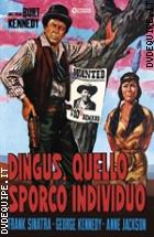 Dingus, Quello Sporco Individuo (Cineclub Classico)