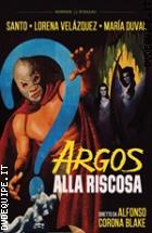 Argos Alla Riscossa (Horror D'essai)