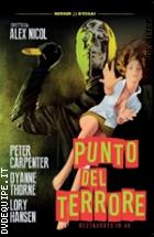 Punto Del Terrore - Restaurato In 4K (Horror D'essai)