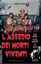 L'assedio Dei Morti Viventi - Restaurato In 4K (Horror d'Essai)