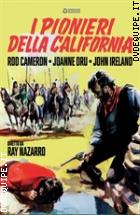 I Pionieri Della California (Cineclub Classico)