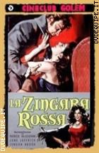 La Zingara Rossa (Cineclub Classico)