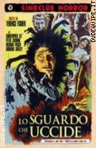 Lo Sguardo Che Uccide (Cineclub Horror)