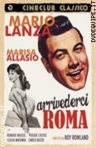 Arrivederci Roma (Cineclub Classico)