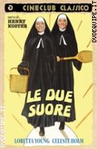 Le Due Suore (Cineclub Classico)