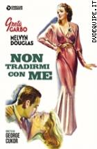 Non Tradirmi Con Me (Cineclub Classico)