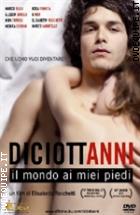 Diciottanni - Il Mondo Ai Miei Piedi