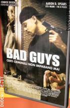 Bad Guys