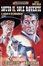 Sotto Il Sole Rovente (Il Diario Di Un Condannato) (Western Classic Collection)