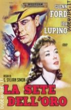 La Sete Dell'oro (Western Classic Collection)