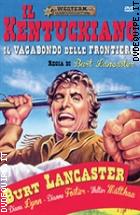 Il Kentuckiano (Il Vagabondo Delle Frontiere) (Western Classic Collection)