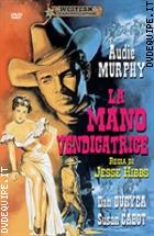 La Mano Vendicatrice (Western Classic Collection)