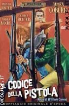 Il Codice Della Pistola (Western Classic Collection)