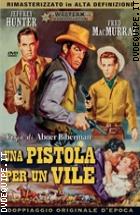 Una Pistola Per Un Vile (Western Classic Collection)