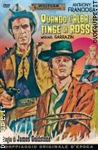 Quando L'alba Si Tinge Di Rosso (Western Classic Collection)