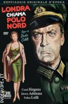Londra Chiama Polo Nord (War Movies Collection)